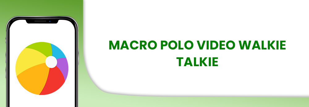 Macro-Polo-Video-Walkie-Talkie.jpg